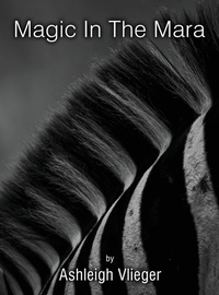 Abbildung von: Magic in The Mara - Book Publishing Pros