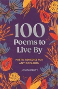 Cover: 100 Poems to Live By - Michael O'Mara Books Ltd