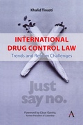 Cover: International Drug Control Law - Anthem Press
