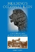 Cover: Reading's Colossal Lion - Holywell Press