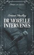 Cover: Dr Morelle Intervenes - Williams & Whiting