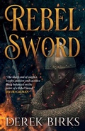 Cover: Rebel Sword - Derek Birks