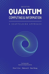 Enlarge image Cover: Quantum Computing and Information - Polaris QCI Publishing