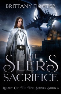 Enlarge image Cover: The Seer's Sacrifice - Brittany Fichter