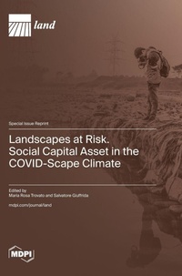 Enlarge image Cover: Landscapes at Risk. Social Capital Asset in the COVID-Scape Climate - MDPI AG