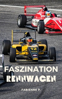Abbildung von: Faszination Rennwagen - epubli
