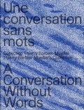 Cover: A Conversation Without Words - Scheidegger & Spiess