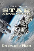 Cover: Der erwachte Planet (STAR ADVENTURE 53) - S. Verlag JG