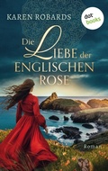 Cover: Die Liebe der englischen Rose - dotbooks