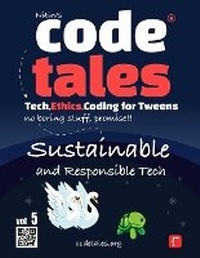 Abbildung von: Code Tales, Vol 5 : Sustainable and Responsible Tech - Unknown