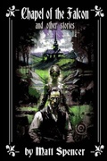 Cover: Chapel of the Falcon and other stories - Back Roads Carnival Books