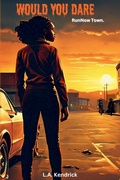 Cover: Run Now Town - L.A. Kendrick Books