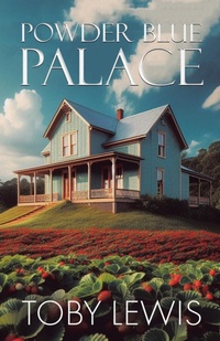 Enlarge image Cover: Powder Blue Palace - Authors Sphere Inc.