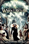 Cover: When I Return - Alexandra Reese