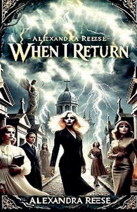 Enlarge image Cover: When I Return - Alexandra Reese