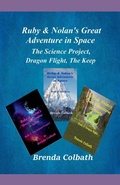Cover: The Science Project, Dragon flight, The Keep - Shirl & Brenda Colbath