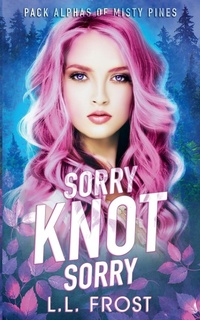 Enlarge image Cover: Sorry Knot Sorry - Draft2digital