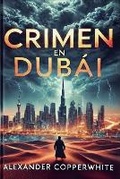 Cover: Negro - Crimen en Dubai - Alexander Copperwhite