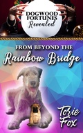 Cover: From Beyond the Rainbow Bridge (Dogwood Series) - Feisty Cat