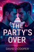 Cover: The Party's Over - David J Cooper