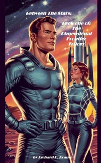 Enlarge image Cover: Between The Stars; Book one of - Richard Krause