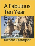Cover: A Fabulous Ten Year Baja Adventure (The Road Trip Series, #9) - Richard Castagner