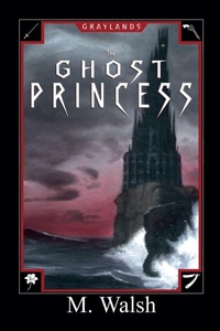Enlarge image Cover: The Ghost Princess - Back Weeds Publishing