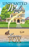 Cover: Unwanted Wishes - KAREN FOX