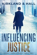 Cover: Influencing Justice - Relay Publishing