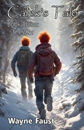 Cover: Calek's Tale 3 - "The War" - Paintbrush Press