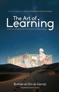 Abbildung von: The Art of Learning - Imam Ghazali Publishing