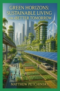 Abbildung von: Green Horizons - Matthew Edward Petchinsky