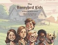 Cover: The Barnyard Kids - Bookbaby