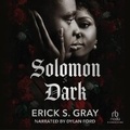 Cover: Solomon Dark - Recorded Books, Inc.
