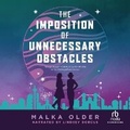 Cover: The Imposition of Unnecessary Obstacles - Recorded Books, Inc.