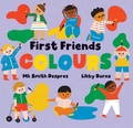 Cover: First Friends: Colours - Barefoot Books Ltd