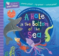 Abbildung von: Barefoot Baby-Proof: A Hole in the Bottom of the Sea - Barefoot Books Ltd