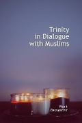 Cover: Trinity in Dialogue with Muslims - Fortress Press,U.S.