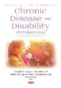 Cover: Chronic Disease and Disability: The Pediatric Lung, Second Edition. Infectious, Surgical, Vascular, Endocrine and Behavioral Perspectives - Nova Medicine and Health