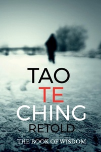 Enlarge image Cover: Tao Te Ching Retold - Notion Press