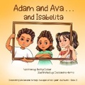 Cover: Adam and Ava . . . and Isabelita - John316 Global Publishing