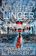 Cover: The Wounds That Linger - Taylor & Sandra Preisler