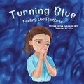 Cover: Turning Blue - Emotions and Rainbows Publishing