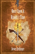 Cover: Once Upon a Knight's Time - D to the Fourth Books & Scripts, LLC