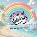 Cover: A Coast of Rainbows - Grove Media
