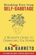 Cover: Breaking Free from Self-Sabotage - Blue Hudson Group