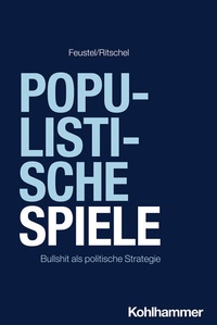 Abbildung von: Populistische Spiele - Kohlhammer