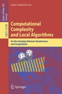 Cover: Computational Complexity and Local Algorithms - Springer