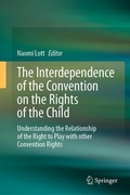 Cover: The Interdependence of the Convention on the Rights of the Child - Springer
