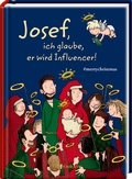 Cover: Josef, ich glaube, er wird Influencer! - Coppenrath